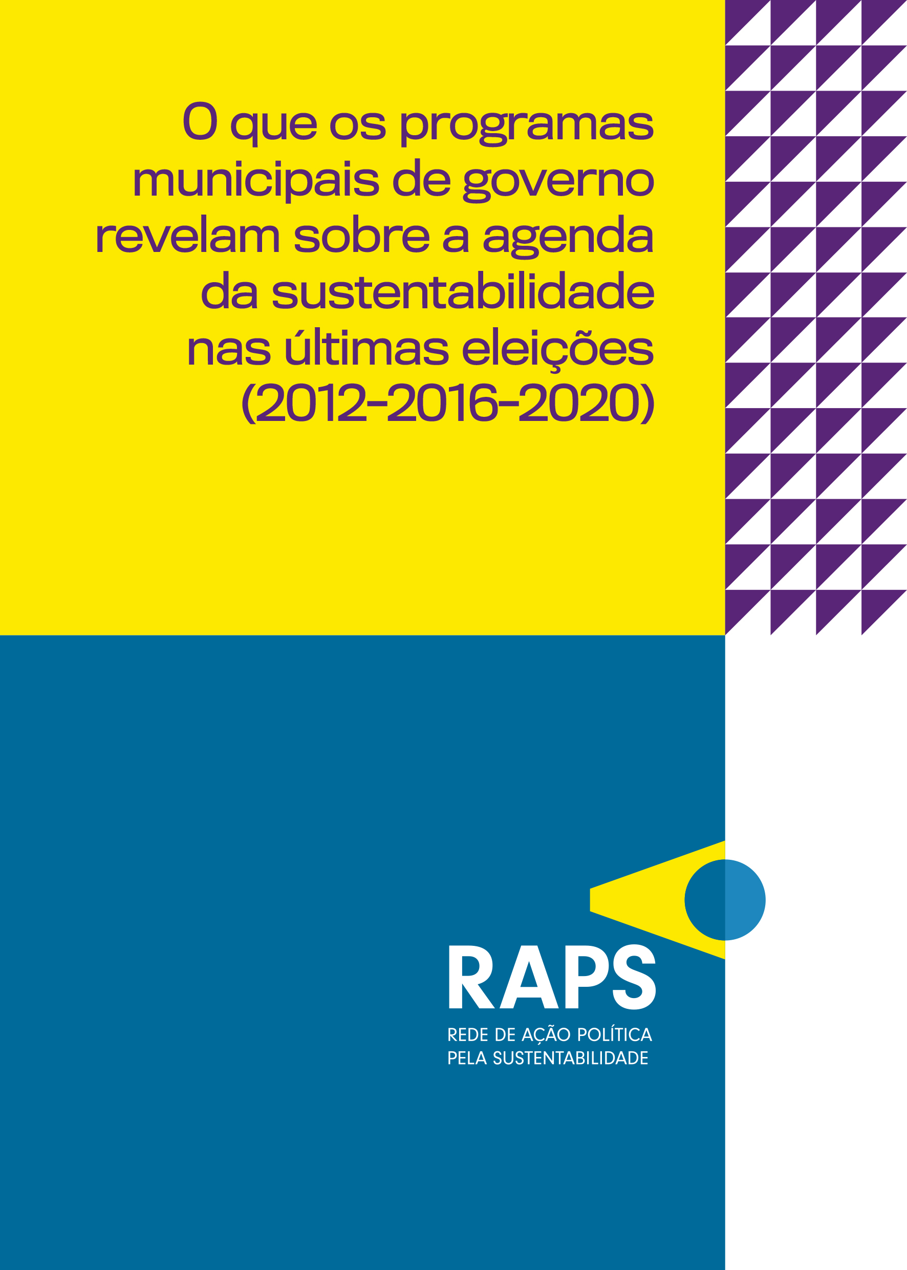 Agenda da Sustentabilidade nos Planos de Governo RAPS