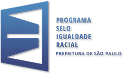 Programa Selo Igualmente Racial - Prefeitura de São Paulo